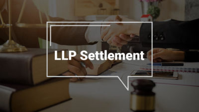 LLP Settlement Scheme 2020- 11 Things to Know